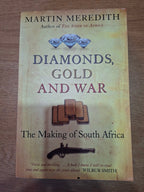 Diamonds, Gold and War – The Making of South Africa - Second-Hand