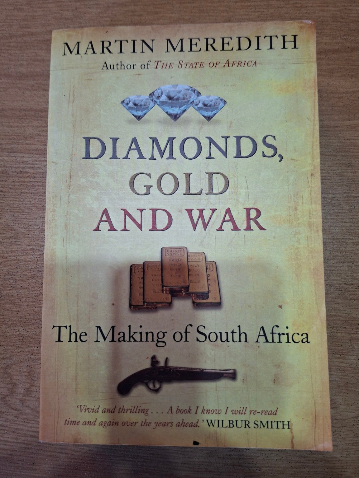 Diamonds, Gold and War – The Making of South Africa - Second-Hand