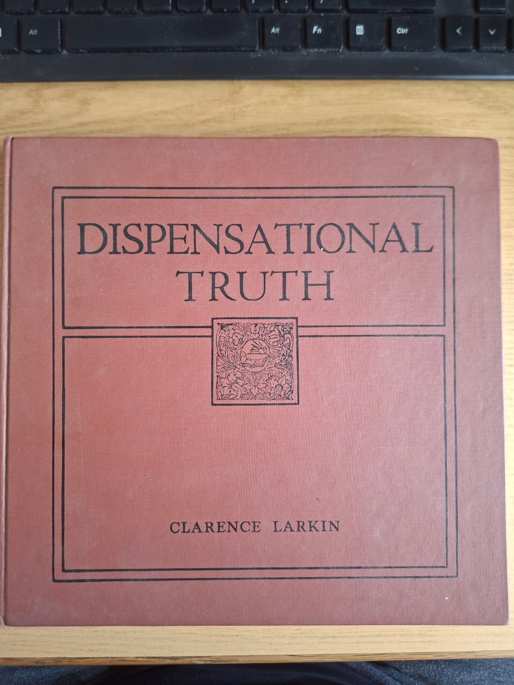 Dispensational Truth by Clarence Larkin – Second-Hand