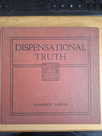 Dispensational Truth by Clarence Larkin – Second-Hand