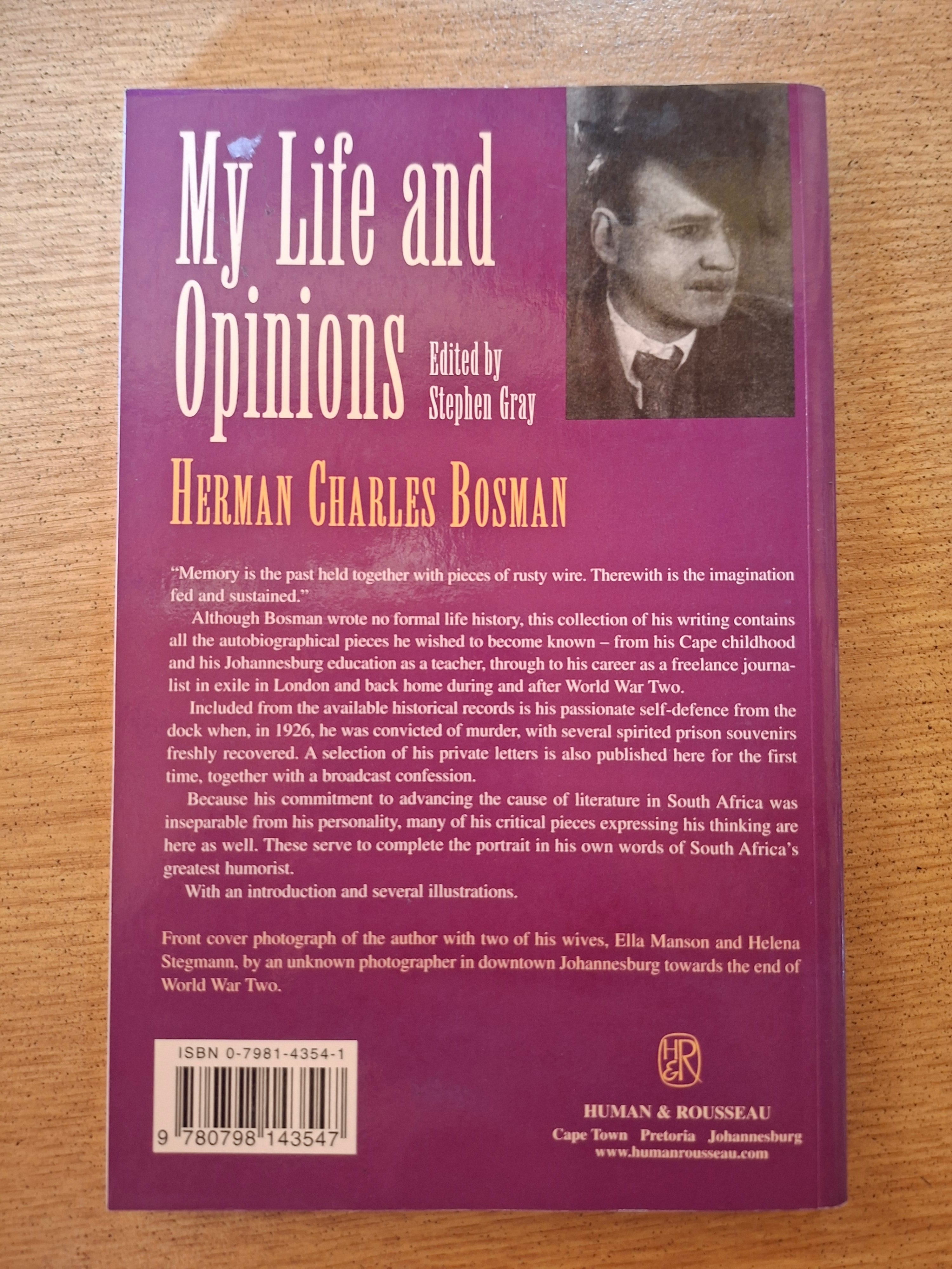 My Life and Opinions – Herman Charles Bosman (The Anniversary Edition) (Second-Hand)