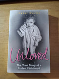 Unloved: The True Story of a Stolen Childhood — Second-Hand