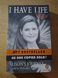 I Have Life: Alison’s Journey — Second-Hand