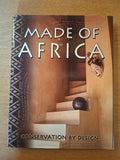 Made of Africa: Conservation by Design - Kirsten Alexander (Second Hand Book)