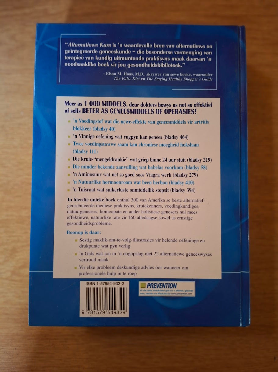Alternatiewe Kure: Die Mees Effektiewe Natuurlike Tuismiddels vir 160 Gesondheidsprobleme - Bill Gottlieb (Second Hand Book)