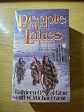 People of the Lakes - Kathleen O'Neal Gear & W. Michael Gear (Second Hand Book)