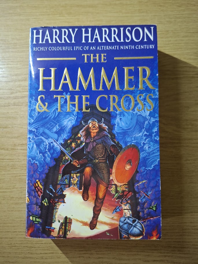 The Hammer and the Cross - Harry Harrison & John Holm (Second Hand Book)