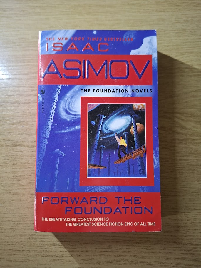 Forward the Foundation - Isaac Asimov (Second Hand Book)