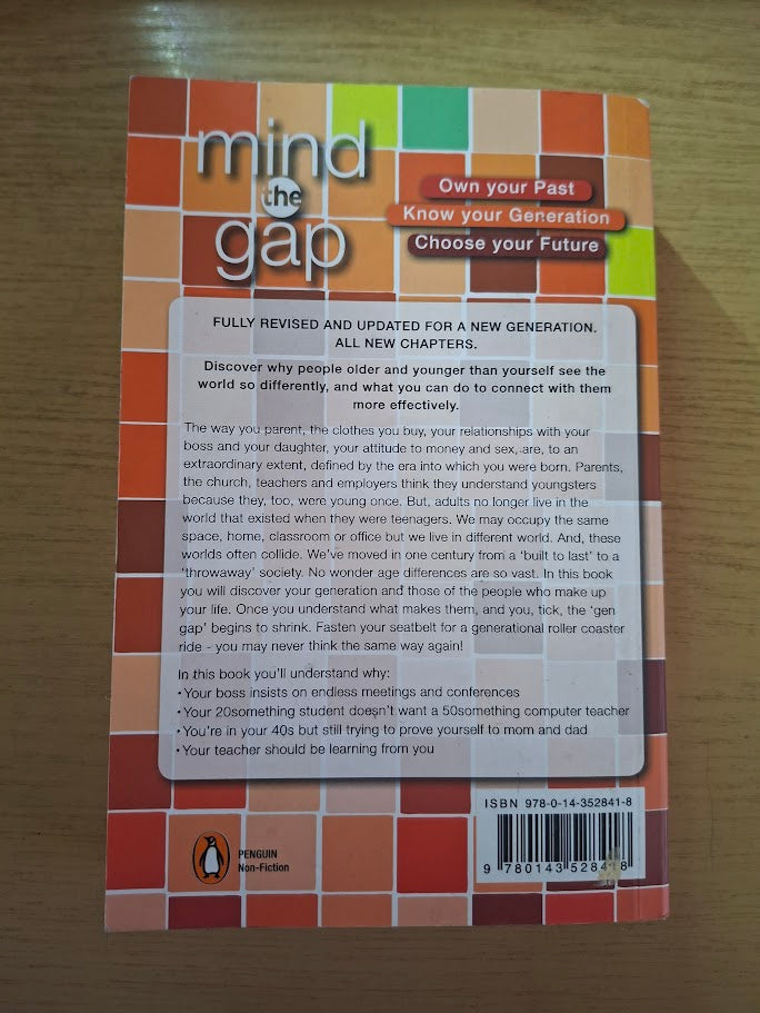Mind The Gap: Own Your Past, Know Your Generation, Choose Your Future - Graeme Codrington (Second Hand Book)