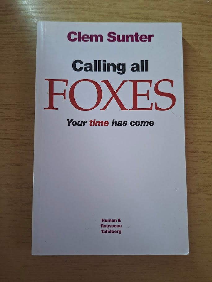 Calling All Foxes - Clem Sunter (Second Hand Book)