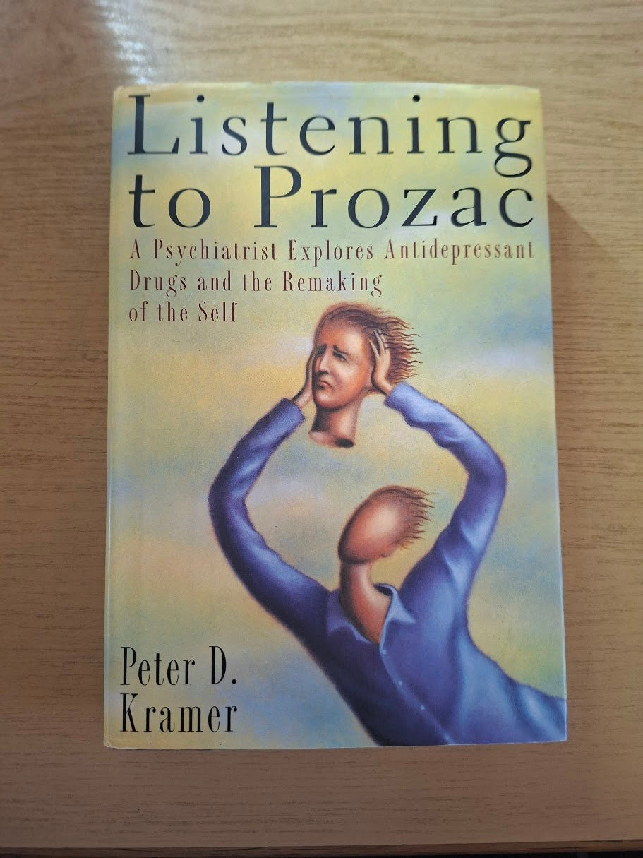Listening to Prozac: A Psychiatrist Explores Antidepressant Drugs and the Remaking of the Self by Kramer, Peter D. (Second Hand Book)
