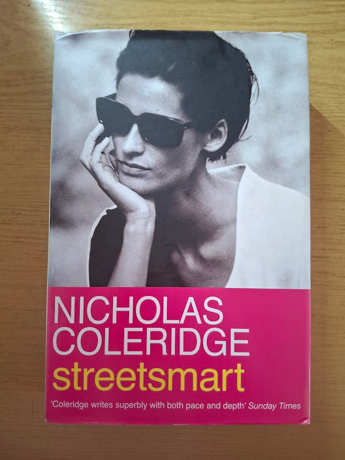 Streetsmart by Coleridge, Nicholas (Second Hand Book)