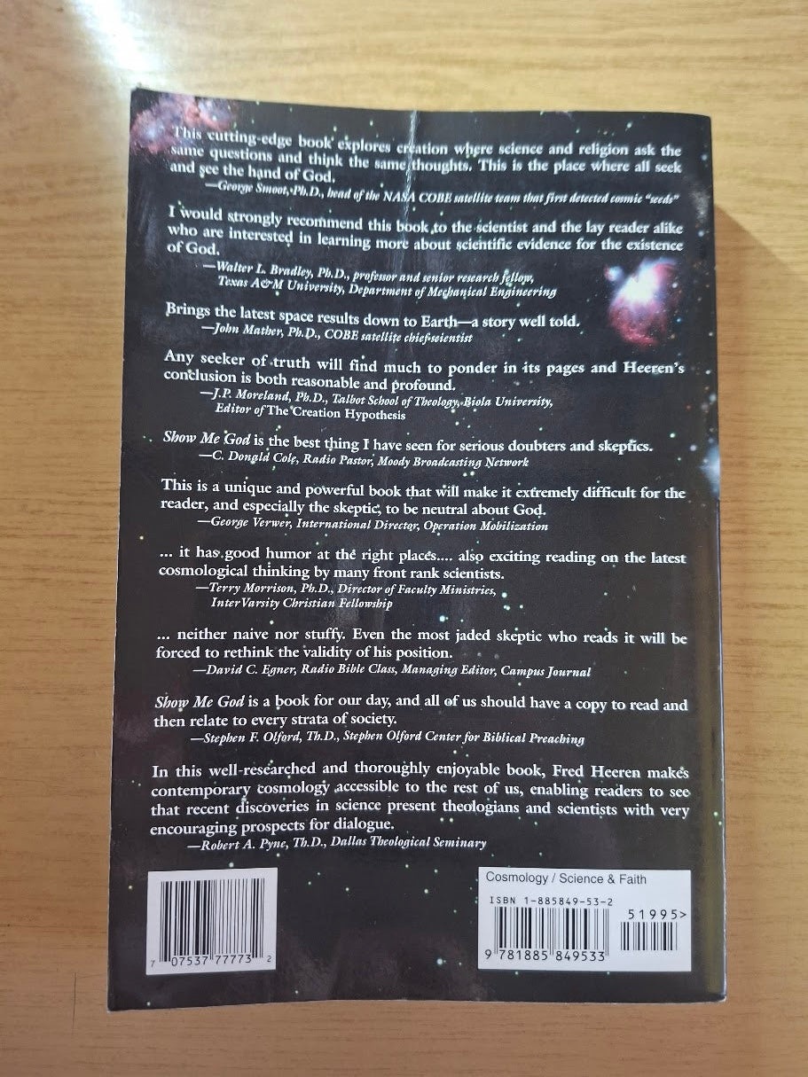 Show Me God: What the Message from Space Is Telling Us About God (Wonders, 1) by Heeren, Fred (Second Hand Book)