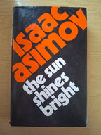 Sun Shines Bright by Isaac Asimov (Second Hand Book)