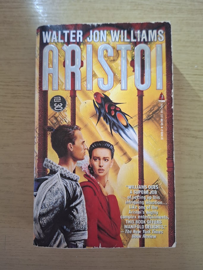 Aristoi by Walter Jon Williams (Second Hand Book)