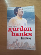 Banksy: The Autobiography by Gordon Banks (Second Hand Book)