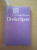 Donker Spore deur C.J. Langenhoven (Tweedehandse Boek)