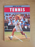 How to Play Tennis by Clarence Medlycott Jones (Second Hand Paperback)