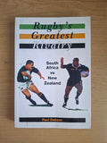 Rugby's Greatest Rivalry: South Africa vs New Zealand, 1921–1995 by Paul Dobson (Second Hand Paperback)