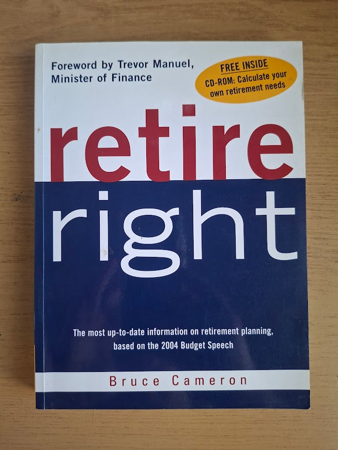 Retire Right by Bruce Cameron (Second Hand Paperback)