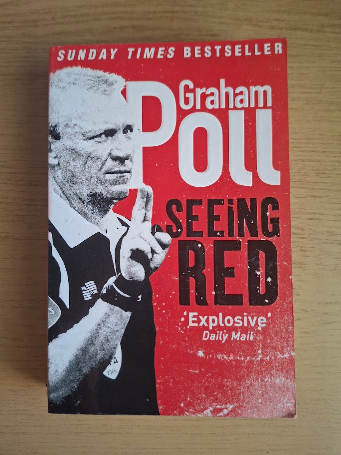 Seeing Red by Graham Poll (Second Hand Paperback)