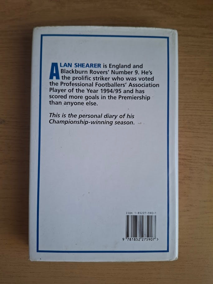 Diary of a Season: Behind the Scenes with England's Player of the Year by Alan Shearer (Second Hand Hardcover)