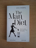 The Man Diet: One Woman's Quest to End Bad Romance by Zoe Strimpel (Second Hand Paperback)