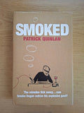 Smoked by Patrick Quinlan (Second Hand Hardcover)