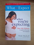 What to Expect When You're Expecting – Heidi Murkoff & Sharon Mazel (4th Edition, 2009 Paperback)