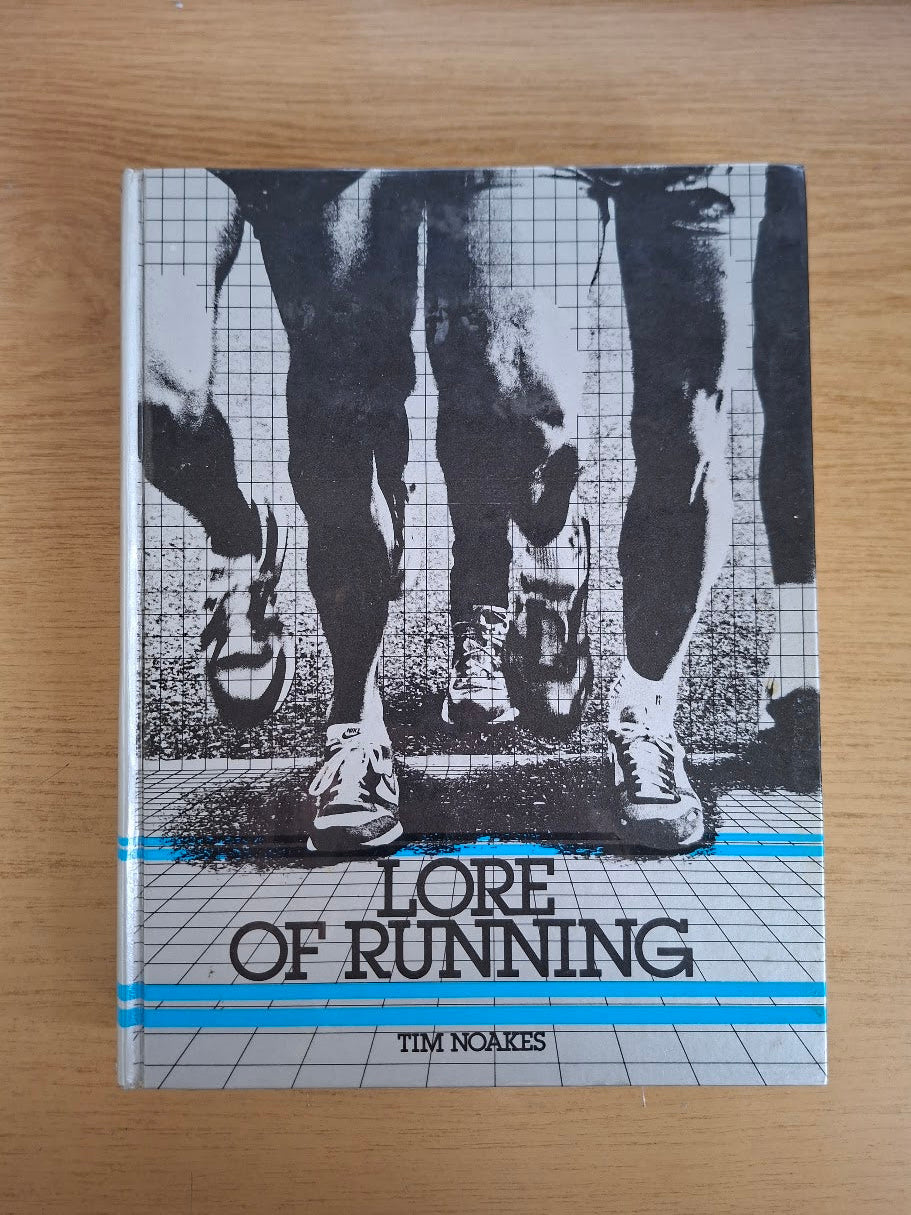 Lore of Running – Tim Noakes (1989 Oxford University Press Hardcover)