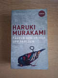 Fågeln som vrider upp världen – Haruki Murakami (2008 Swedish Pocket Edition)