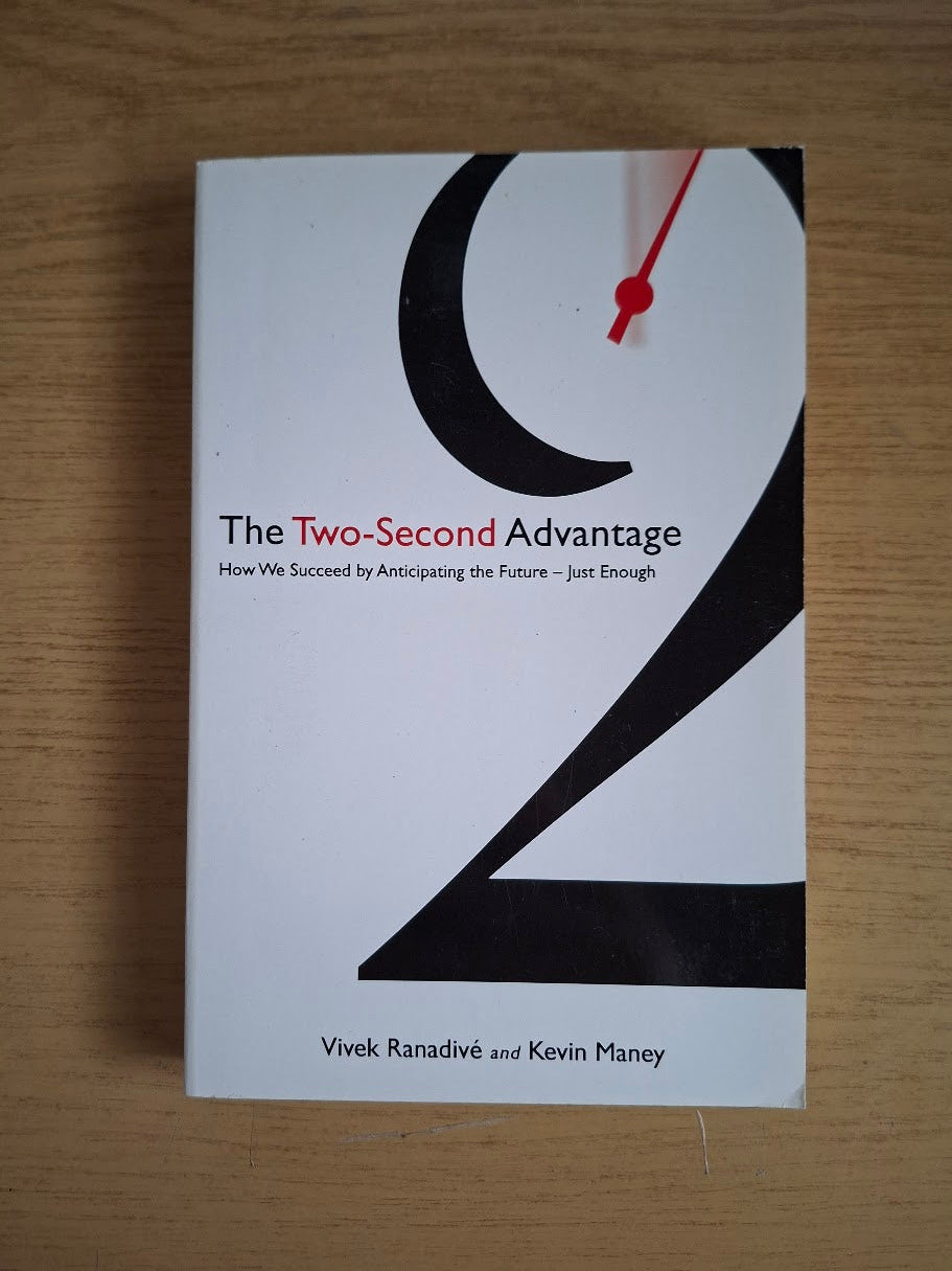 The Two-Second Advantage – Vivek Ranadivé & Kevin Maney (2012 Hodder & Stoughton Paperback)