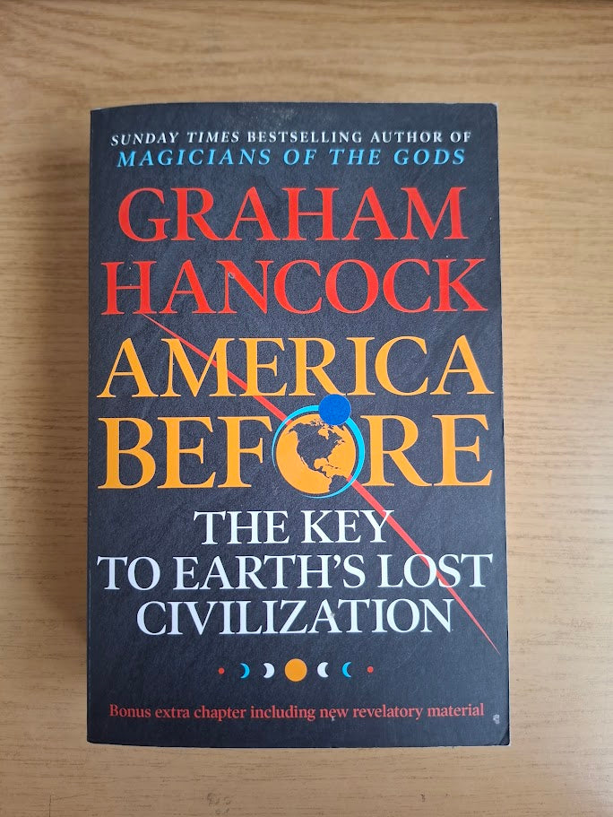 America Before: The Key to Earth's Lost Civilization – Graham Hancock (2020 Paperback, Second-Hand Book)