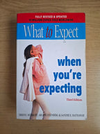 What to Expect When You're Expecting – Arlene Eisenberg, Heidi E. Murkoff & Sandee E. Hathaway (3rd Edition, 2002 Paperback, Second-Hand Book)