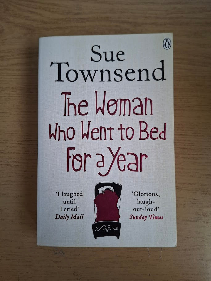 The Woman Who Went to Bed for a Year – Sue Townsend (2012 Paperback, Second-Hand Book)