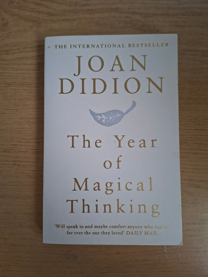 The Year of Magical Thinking – Joan Didion (2006 Paperback, Second-Hand Book)