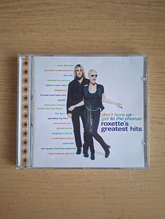 Don't Bore Us - Get To The Chorus! (Roxette's Greatest Hits) – Roxette (1995 South African Edition, Second-Hand CD)