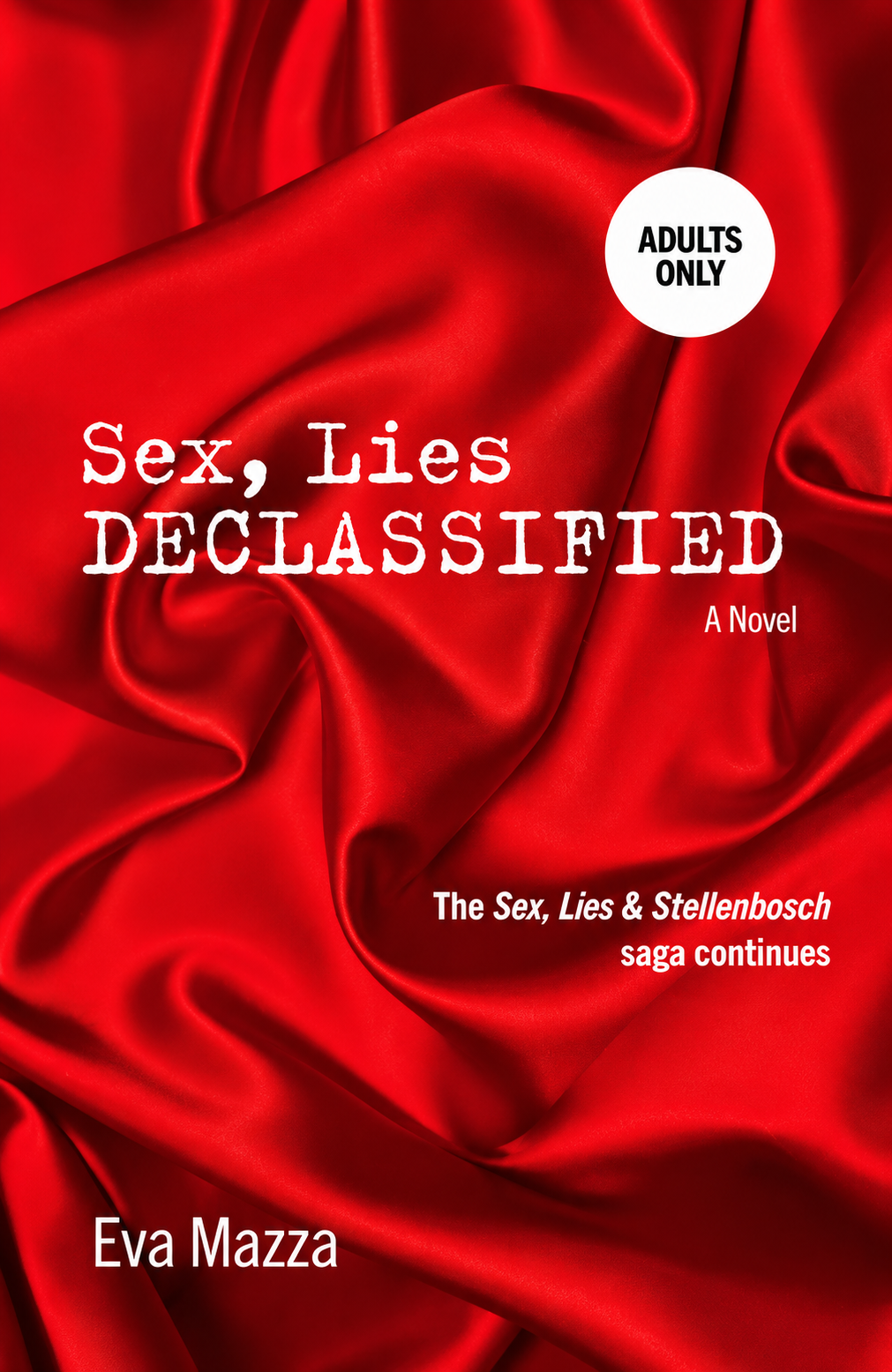 Sex, Lies Declassified - Eva Mazza (New Book)