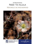 Xitsonga Home Language Grade 8 Novel (Ndzi ta hlula) ISBN/SKU: 9780636145153