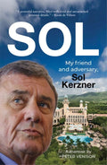 Sol: The Inside Story of Sol Kerzner - Peter Venison (New Book)