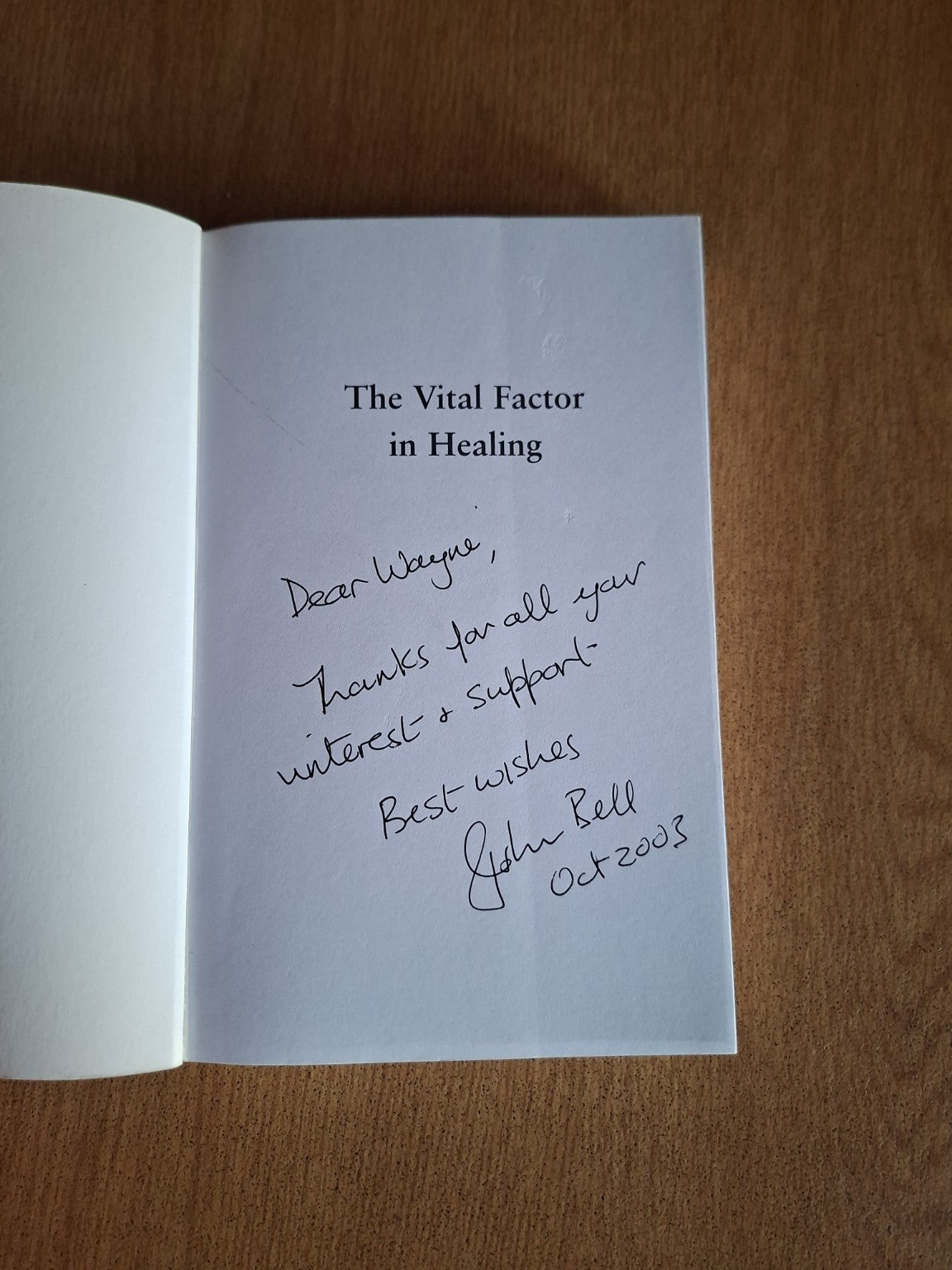 📘 The Vital Factor in Healing – John Bell MD (Signed Copy) (Second-Hand)