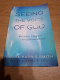 Seeing the Voice of God: What God Is Telling You through Dreams & Visions (Second-Hand)