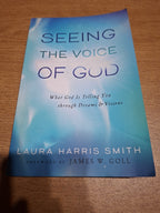 Seeing the Voice of God: What God Is Telling You through Dreams & Visions (Second-Hand)