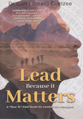 Lead Because It Matters - Dr.Coetzee,J - (New Copy)