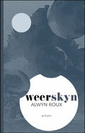 Weerskyn - Roux,A - (New Copy)