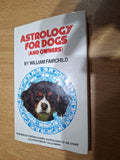 Astrology for Dogs (and Owners) — William Fairchild (Second-Hand)