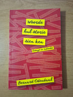 Woordes hul storie sien ken – Bernard Odendaal – Second-Hand