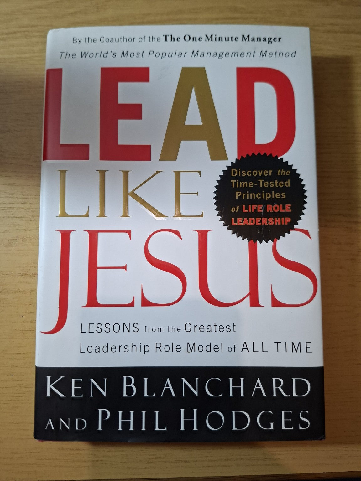 Lead Like Jesus – Ken Blanchard & Phil Hodges – Second-Hand