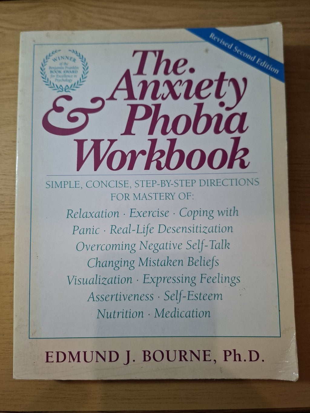 The Anxiety & Phobia Workbook – Edmund J. Bourne – Second-Hand
