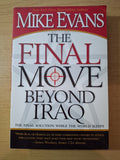 The Final Move Beyond Iraq by Mike Evans – Second-Hand